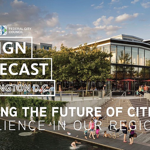 Design Forecast Washington, D.C.: Resilience in Our Region
